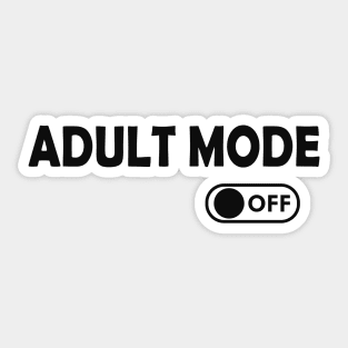 Adult Mode Off Sticker